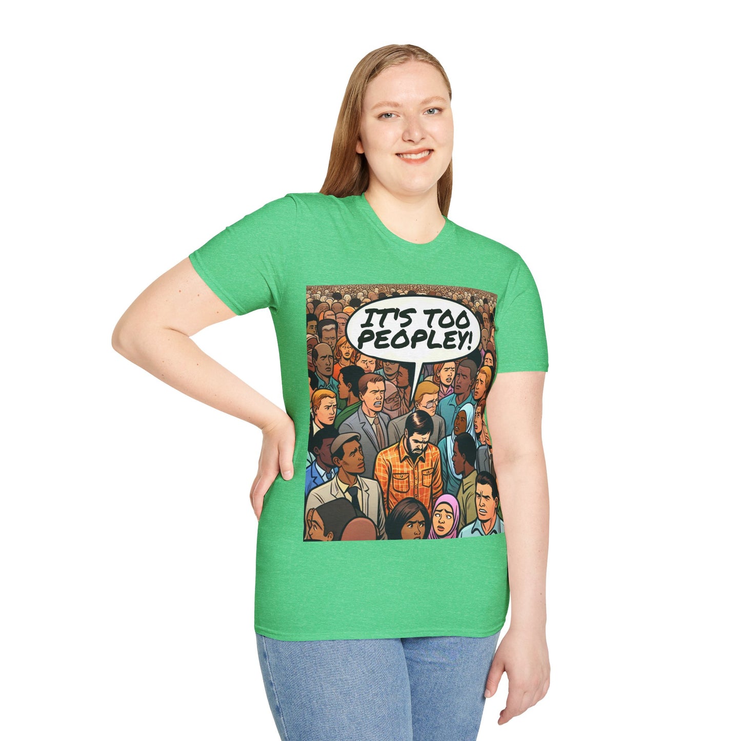 It's Too Peopley T-Shirt