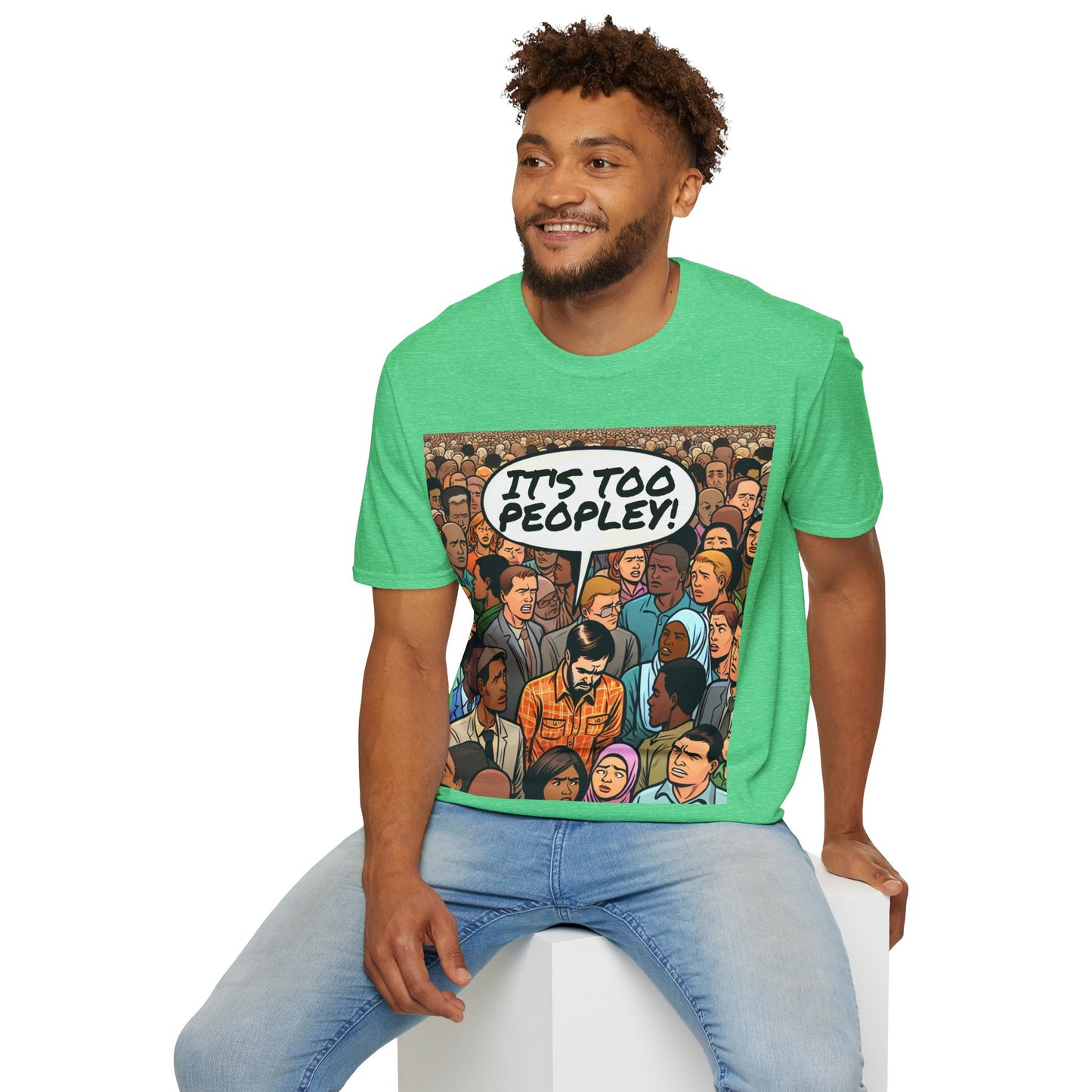It's Too Peopley T-Shirt