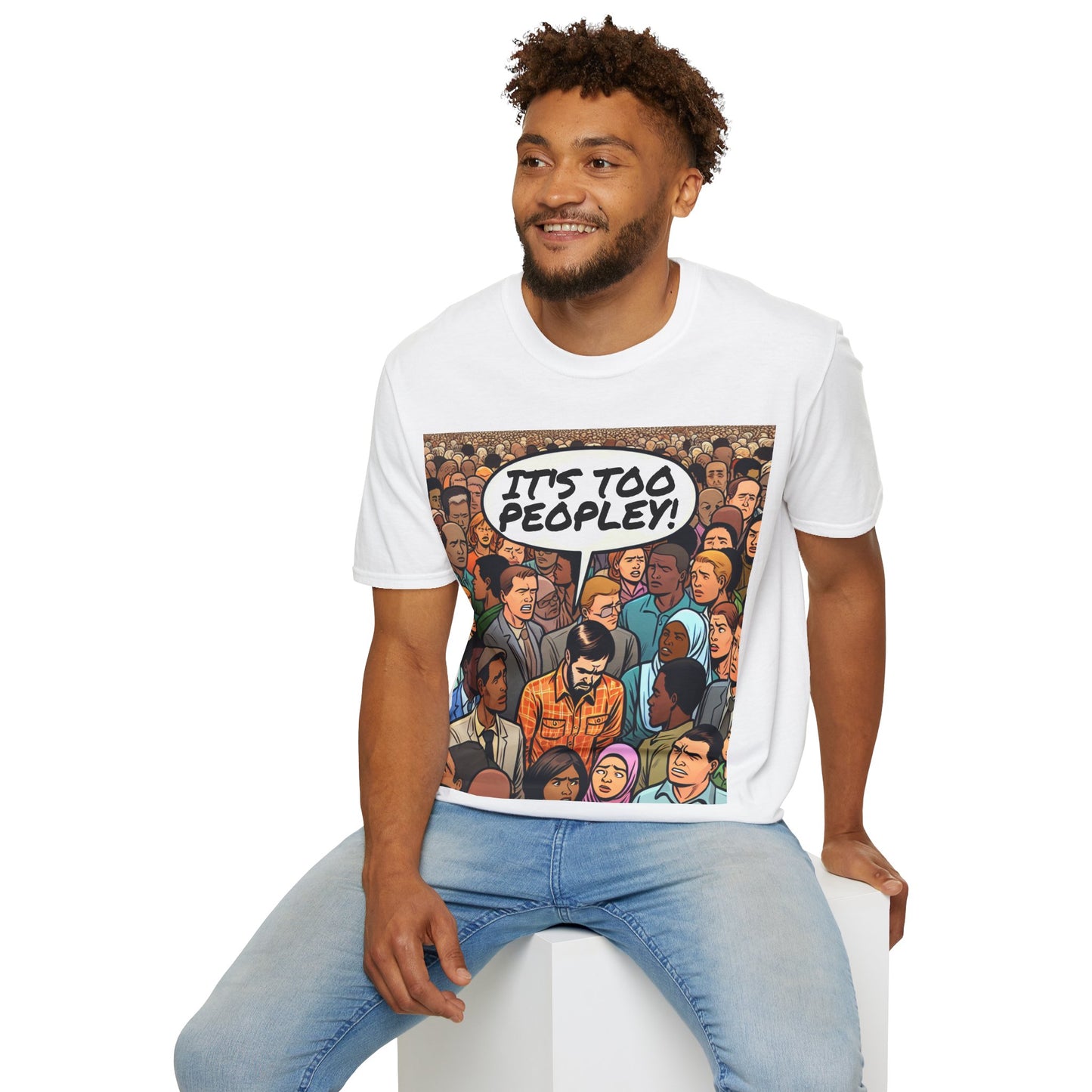 It's Too Peopley T-Shirt