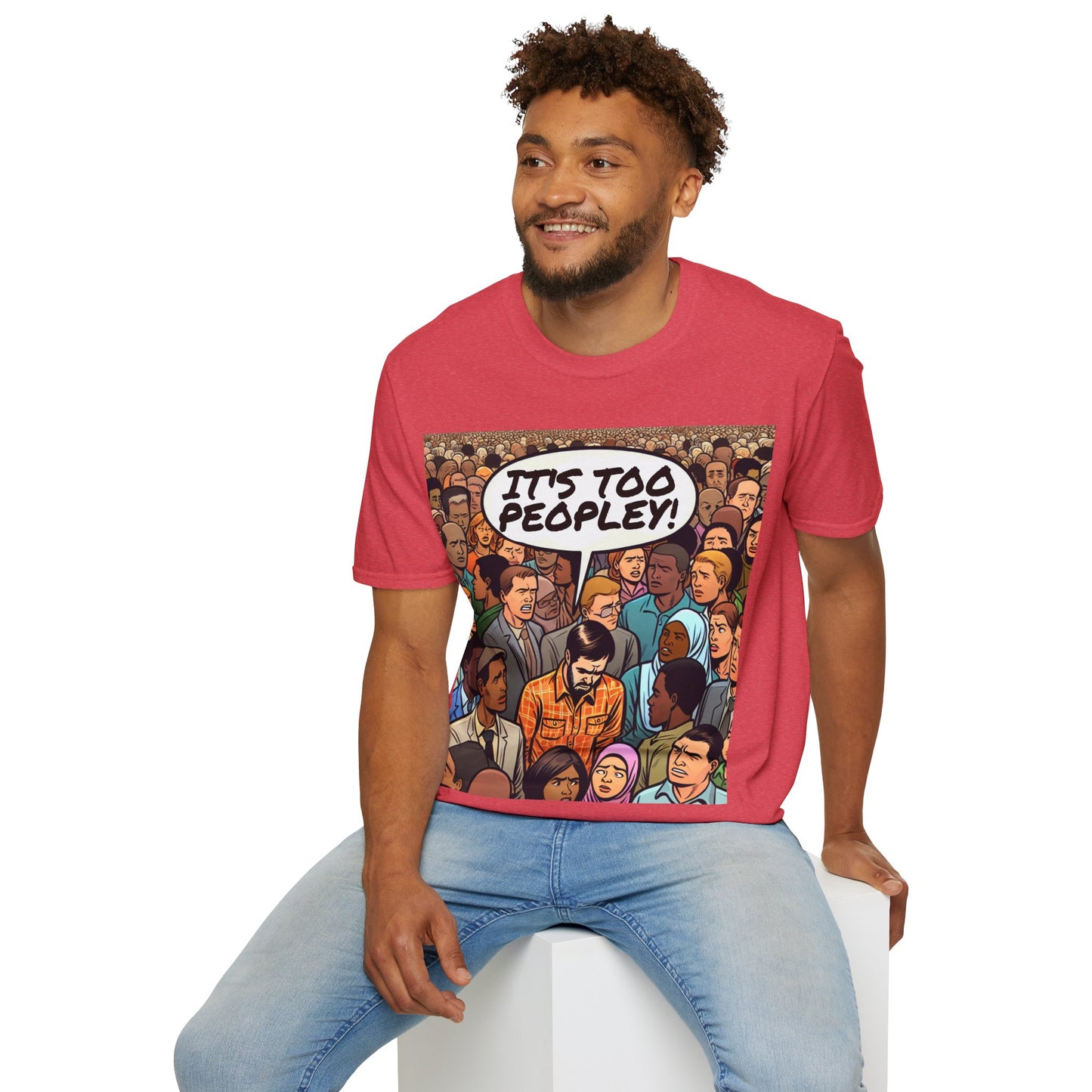 It's Too Peopley T-Shirt
